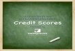 A LESSON PLAN TO UNDERSTANDING Credit - VantageScore