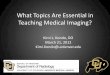 What Topics Are Essential in Teaching Medical Imaging?