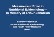 Measurement Error In Nutritional Epidemiology In Memory Of - FAO