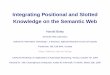Integrating Positional and Slotted Knowledge on the Semantic Web