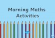 Morning Maths Activities - Round Hill Primary School