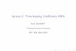 Lecture 2: Time-Varying Coefficients VARs