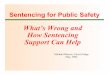 Sentencing for Public Safety -
