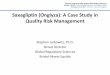 Saxagliptin (Onglyza): A Case Study in Quality Risk Management