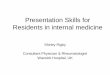 Presentation Skills for Residents in internal medicine - ESIM 2011