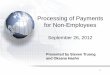 PAYROLL 1. Process Payments to Employees. 2 - Payroll Services