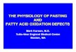 the physiology of fasting and fatty acid oxidation defects