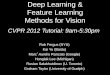 Deep Learning & Feature Learning Methods for Vision - IPAM
