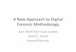 A New Approach to Digital Forensic Methodology - Def Con