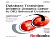 Database Transition: Informix Dynamic Server to DB2 Universal