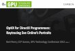 OptiX for DirectX Programmers - GPU Technology Conference