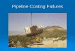 Pipeline Coating Failures