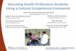 Educating Health Professions Students Using a Cultural