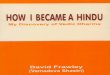 How I Became a Hindu by David Frawley - Hindu Online