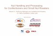 Nut Handling and Processing for Confectioners and Small