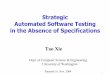Strategic Automated Software Testing in the Absence of