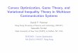 Convex Optimization, Game Theory, and Variational Inequality Theory in Multiuser Communication