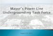 Mayorâ€™s Power Line Undergrounding Task Force