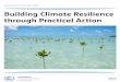 Building Climate Resilience through Practical Action