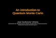 An introduction to Quantum Monte Carlo - TDDFT.org