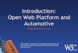Introduction: Open Web Platform and Automotive