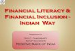 Financial Inclussion â€“IndiaN way - RBI Website - Reserve Bank of