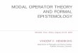 MODAL OPERATOR THEORY AND FORMAL EPISTEMOLOGY