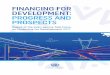FINANCING FOR DEVELOPMENT: PROGRESS AND PROSPECTS
