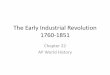 The Early Industrial Revolution 1760-1851