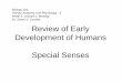 Review of Early Development of Humans Special Senses