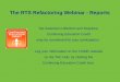 The RTS Refactoring Webinar - Reports