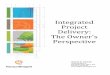 Integrated Project Delivery: The Owner's Perspective