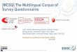 [MCSQ] The Multilingual Corpus of Survey Questionnaires