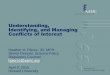 Understanding, Identifying, and Managing Conflicts of Interest