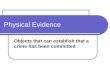 Physical Evidence - Weebly