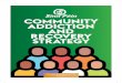 COMMUNITY ADDICTION AND RECOVERY STRATEGY