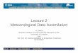 Lecture 2 Meteorological Data Assimilation
