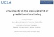 Universality in the classical limit of gravita3onal sca4ering