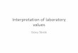 Interpretation of laboratory values