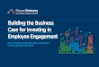 Building the Business Case for Investing in Employee 