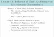 Lecture 13: Influence of Chain Architecture on Microdomain