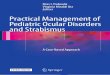 Practical Management of Pediatric Ocular Disorders and 