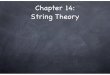 Str ing Theo ry Cha pter 14 - 32.particle.physics.ucdavis.edu