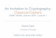 An Invitation to Cryptography: Classical Ciphers