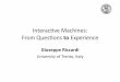Interacve Machines: From Quesons to Experience