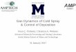 Gas Dynamics of Cold Spray & Control of Deposition