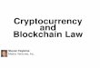 Cryptocurrency and Blockchain Law