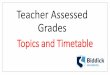 Teacher Assessed Grades - Biddick Academy