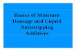 Basics of Moisture Damage and Liquid Antistripping 