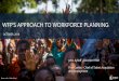WFP’S APPROACH TO WORKFORCE PLANNING